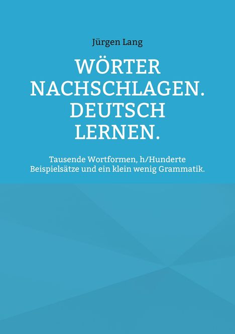 Jürgen Lang: Wörter nachschlagen. Deutsch lernen., Buch