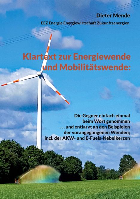 Dieter Mende: Klartext zur Energiewende und Mobilitätswende:, Buch