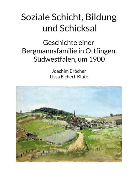 Joachim Bröcher: Soziale Schicht, Bildung und Schicksal, Buch