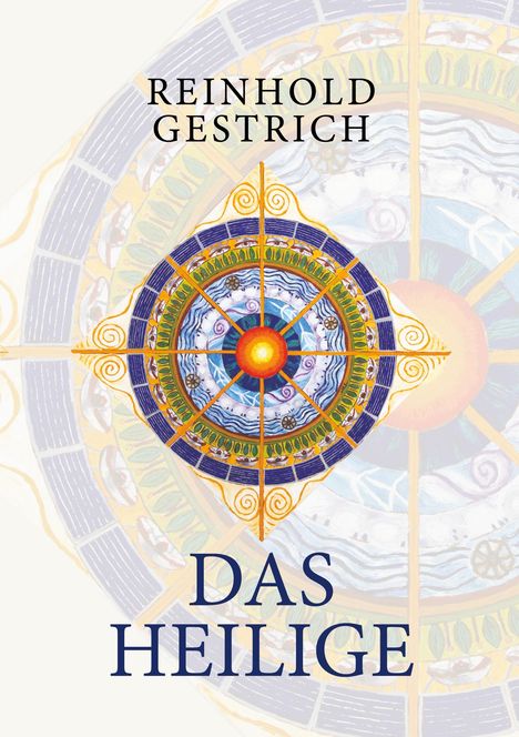 Reinhold Gestrich: Das Heilige, Buch