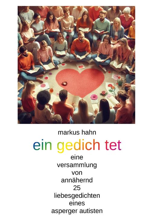 Markus Hahn: ein gedich tet, Buch