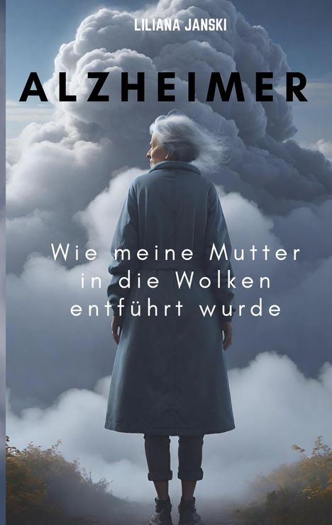 Liliana Janski: Alzheimer, Buch