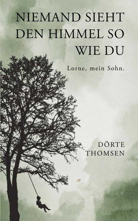 Dörte Thomsen: Niemand sieht den Himmel so wie Du, Buch