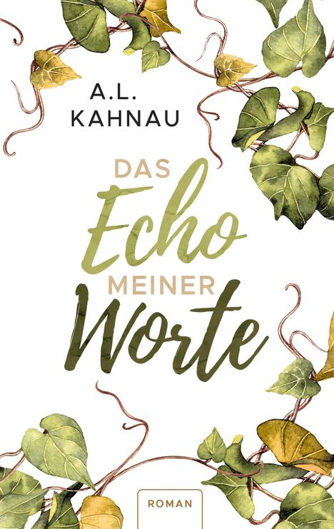 A. L. Kahnau: Das Echo meiner Worte, Buch