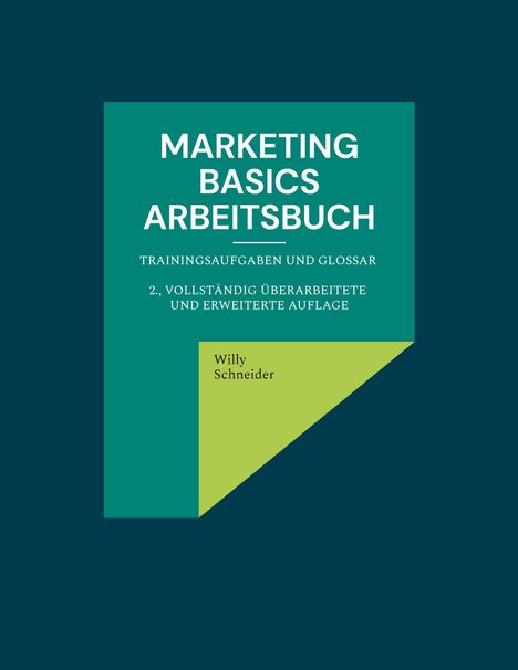 Willy Schneider: Marketing Basics, Buch