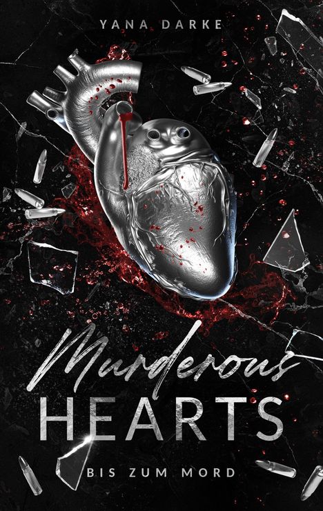 Yana Darke: Murderous Hearts, Buch