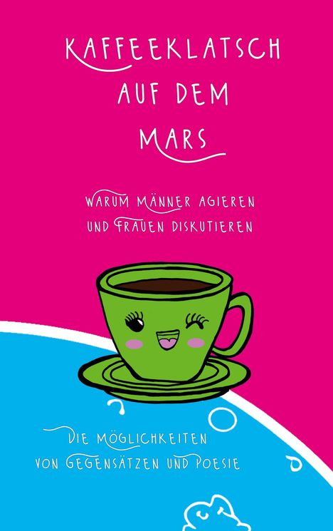 Tina Hüsch: Kaffeeklatsch auf dem Mars, Buch