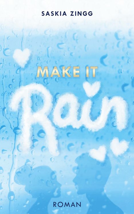 Saskia Zingg: Make It Rain, Buch