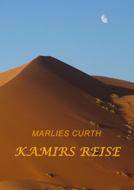 Marlies Curth: Kamirs Reise, Buch