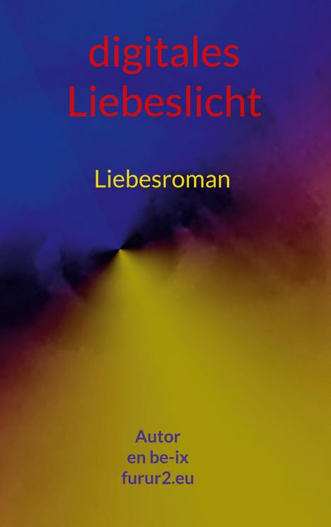 En Be-Ix: Digitales Liebeslicht, Buch