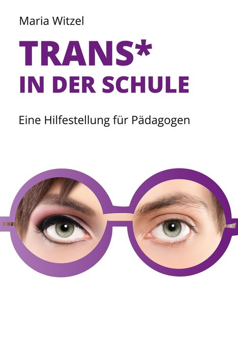 Trans* in der Schule:, Buch