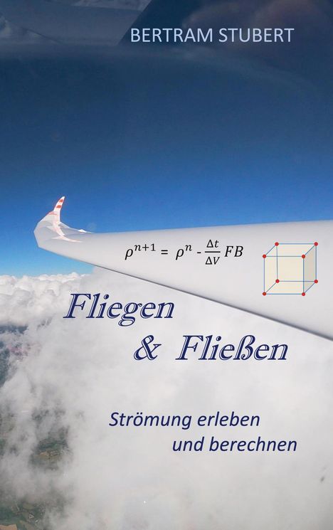 Bertram Stubert: Fliegen&Fließen, Buch