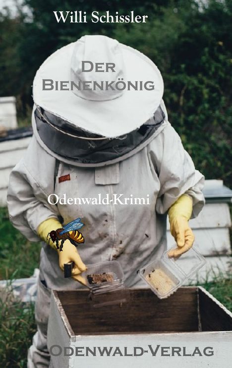 Willi Schissler: Der Bienenkönig, Buch