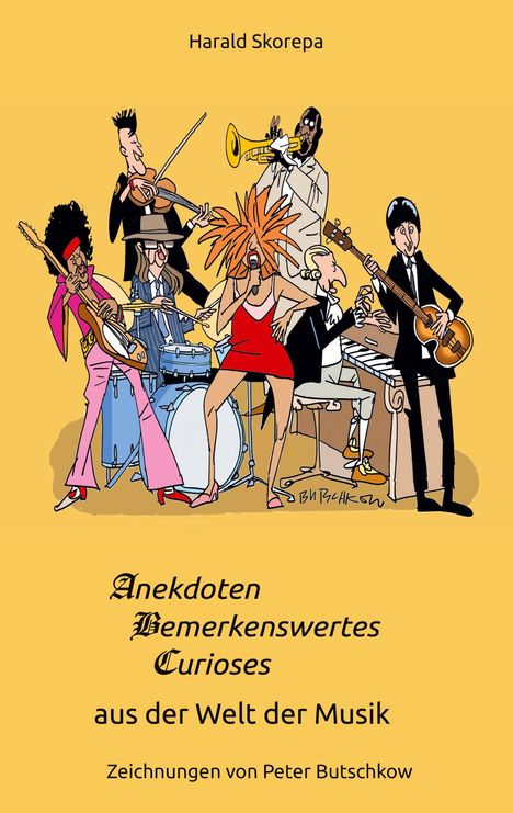 Harald Skorepa: Anekdoten, Bemerkenswertes und Curioses aus der Welt der Musik, Buch