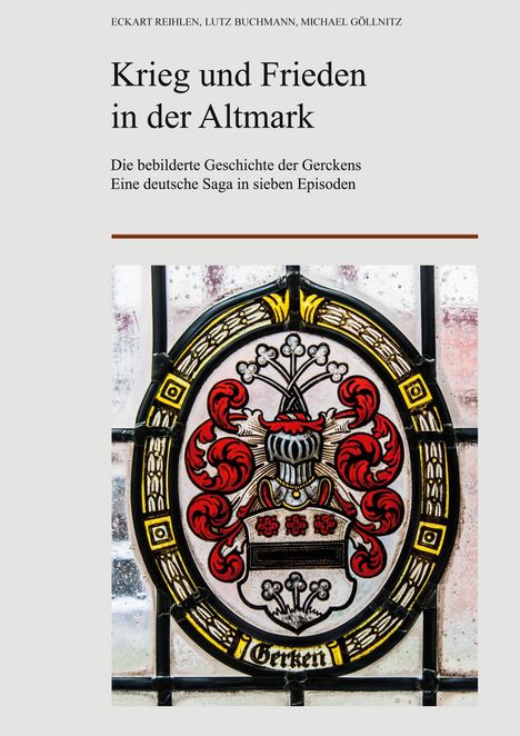 Eckart Reihlen: Krieg und Frieden in der Altmark, Buch