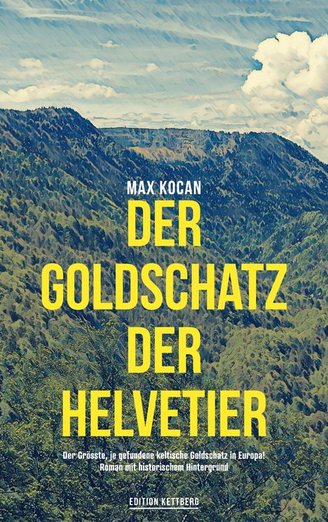 Max Kocan: Der Goldschatz de Helvetier, Buch