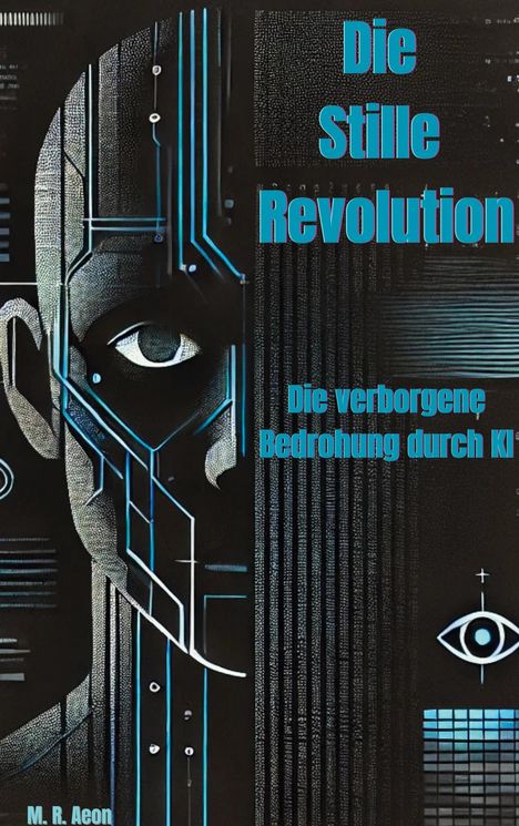 M. R. Aeon: Die Stille Revolution, Buch