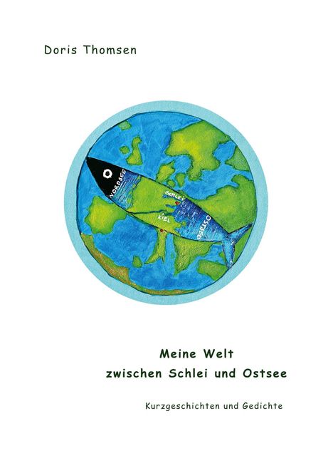 Doris Thomsen: Meine Welt zwischen Schlei und Ostsee, Buch