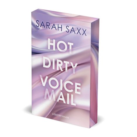 Sarah Saxx: Hot Dirty Voicemail, Buch