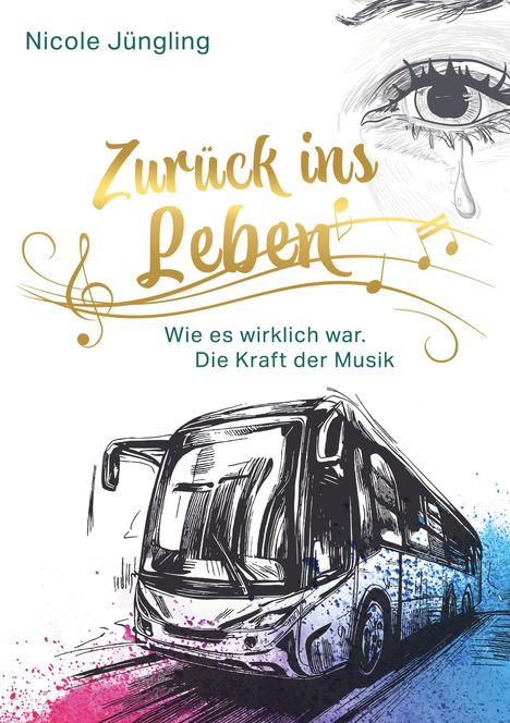 Nicole Jüngling: Zurück ins Leben, Buch