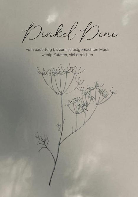 Dinkel Dine: Dinkel Dine, Buch