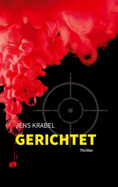 Jens Krabel: Gerichtet, Buch