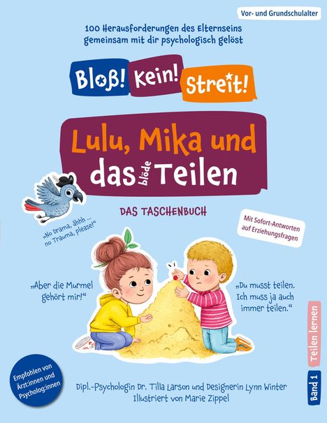 Dipl. -Psych. Tilla Larson: Lulu, Mika und das blöde Teilen, Buch