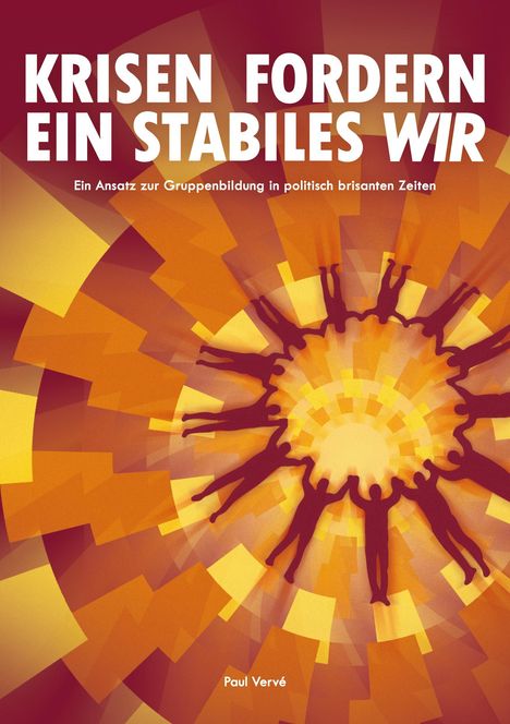 Paul Vervé: Krisen fordern ein stabiles Wir, Buch