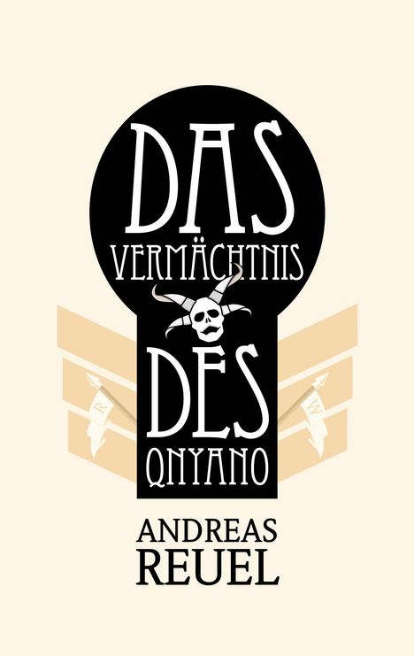 Andreas Reuel: Das Vermächtnis des Qnyano, Buch