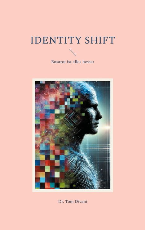 Tom Divani: Identity Shift, Buch