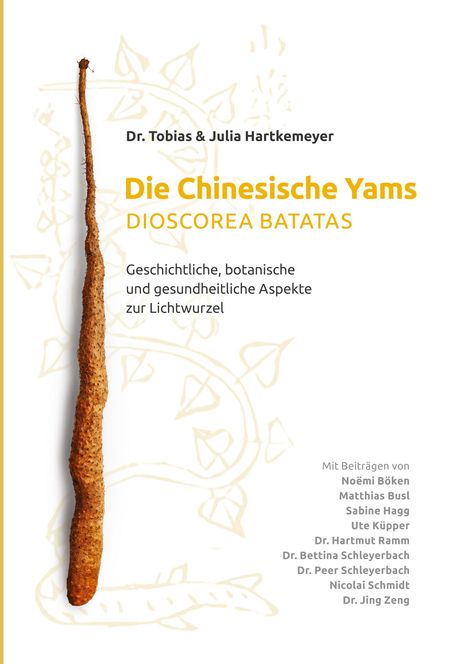 Tobias Hartkemeyer: Die Chinesische Yams Dioscorea batatas, Buch