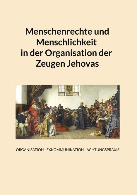 Georg Buchbinder: Menschenrechte und Menschlichkeit in der Organisation der Zeugen Jehovas, Buch