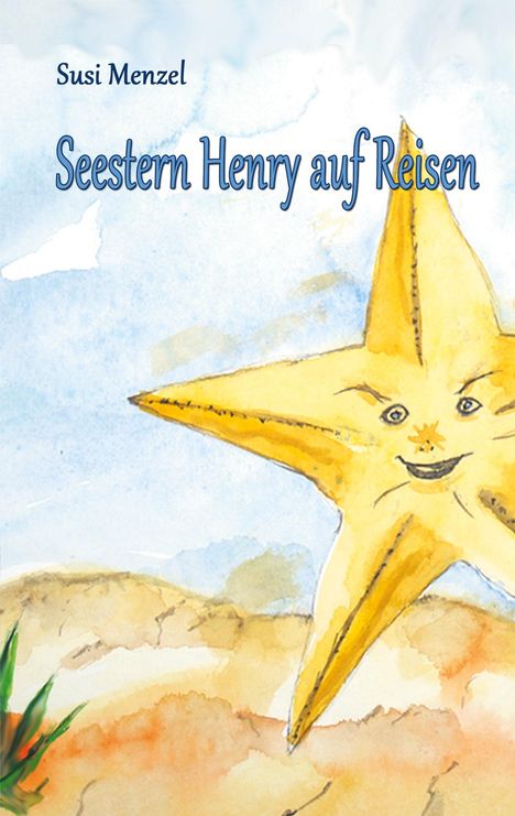 Susi Menzel: Seestern Henry auf Reisen, Buch