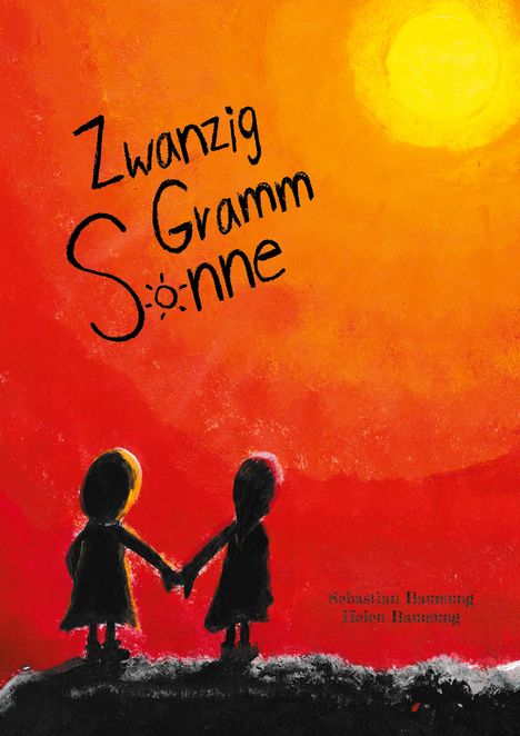 Sebastian Baumung: Zwanzig Gramm Sonne, Buch