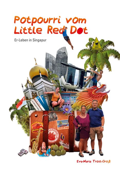 Eva-Maria Trost-Groß: Potpourri vom Little Red Dot, Buch