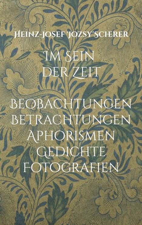 Heinz-Josef Scherer: Im Sein der Zeit, Buch
