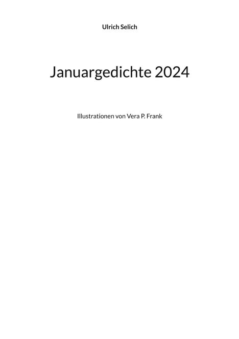 Ulrich Selich: Januargedichte 2024, Buch