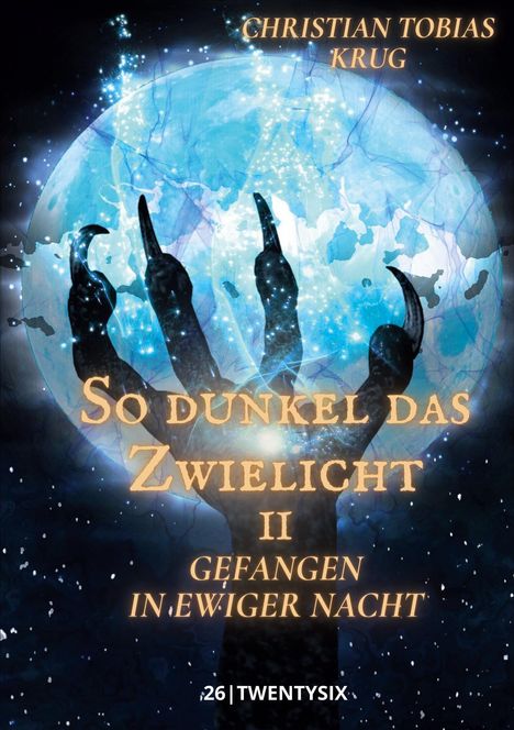 Christian Tobias Krug: So dunkel das Zwielicht II, Buch