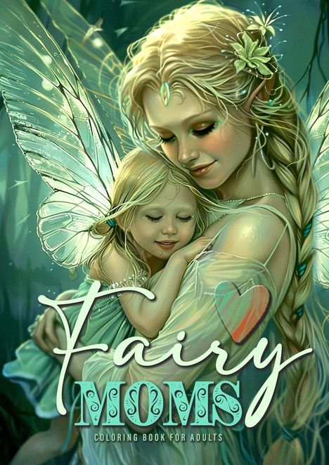 Monsoon Publishing: Fairy Moms Coloring Book for Adults, Buch