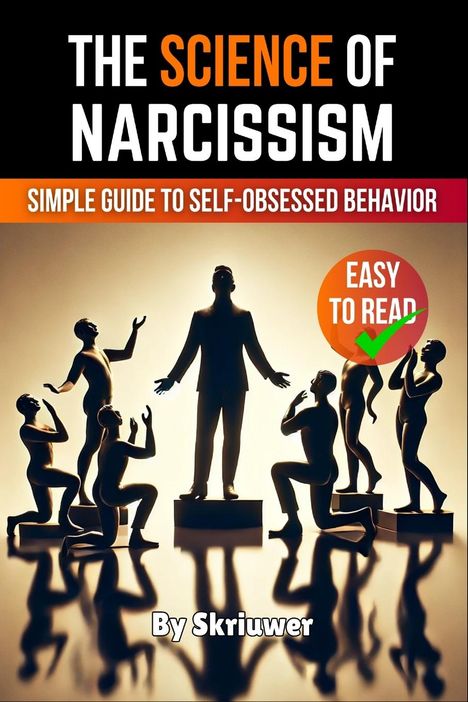 Skriuwer. com: The Science of Narcissism, Buch