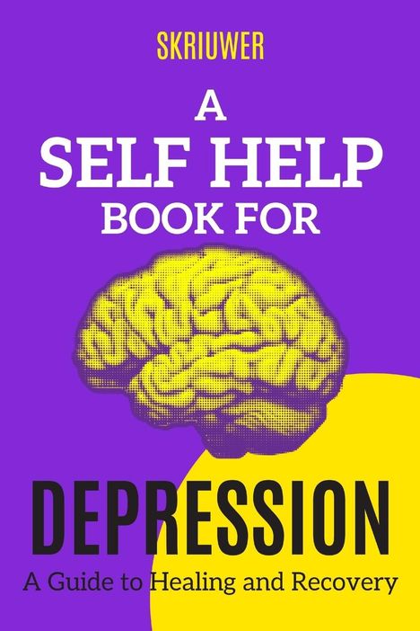 Skriuwer. com: A Self Help Book for Depression, Buch