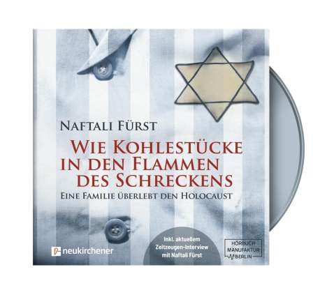 Naftali Fürst: Wie Kohlestücke in den Flammen des Schreckens, CD