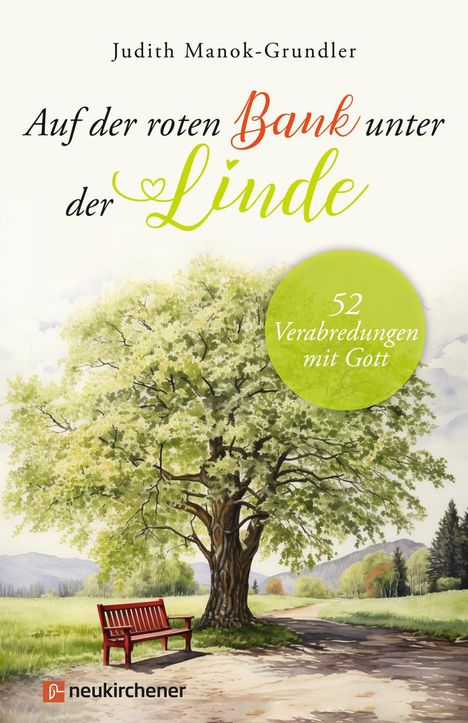 Judith Manok-Grundler: Auf der roten Bank unter der Linde, Buch