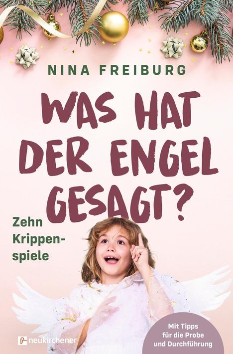 Nina Freiburg: Was hat der Engel gesagt?, Buch