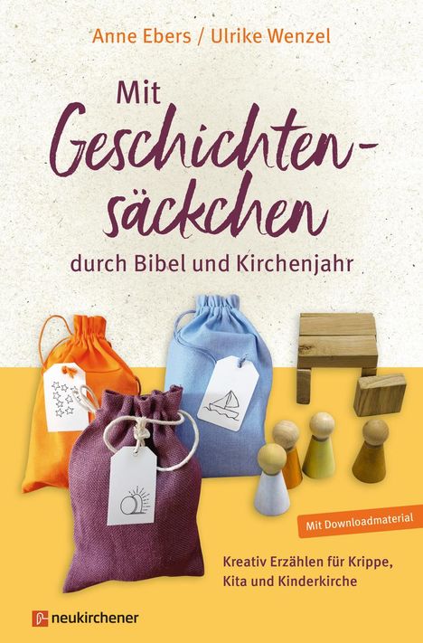 Anne Ebers: Mit Geschichtensäckchen durch Bibel und Kirchenjahr, Buch