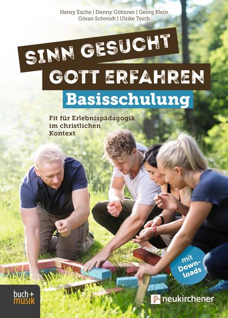 Henry Esche: Sinn gesucht - Gott erfahren Basisschulung, Buch