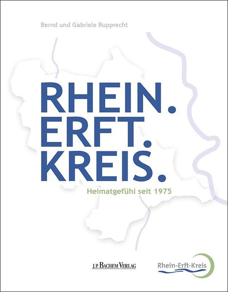 Bernd Rupprecht: Rhein. Erft. Kreis, Buch