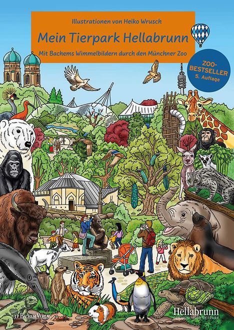 Heiko Wrusch: Mein Tierpark Hellabrunn, Buch