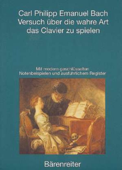 Carl Philipp Emanuel Bach: Versuch über die wahre Art das Clavier zu spielen, Buch