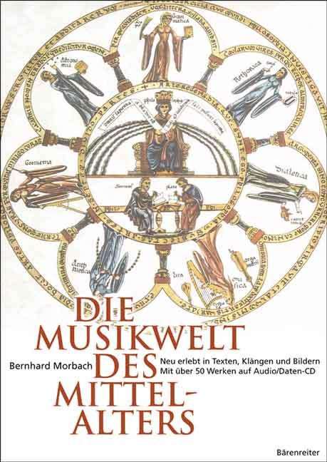 Bernhard Morbach: Die Musikwelt des Mittelalters (mit CD), Buch